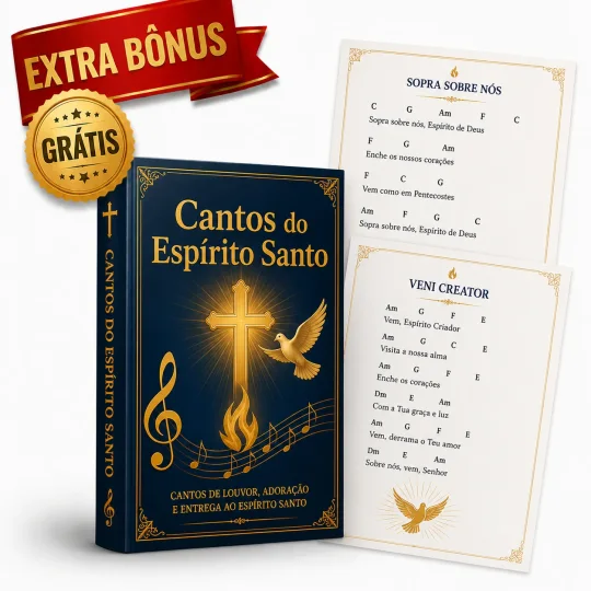 Bônus 6 — Cantos do Espírito Santo